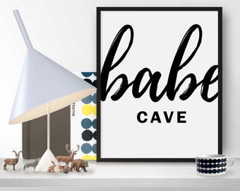 50% OFF.Frame Print babe cave Kitchen Decor Apartment Decor Bathroom Decor Home Decor Printable Wall Art Quotes Instant Download