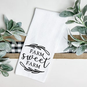 Farm Sweet Farm Tea Towel, Dish Towel, Waffle Weave, Kitchen Towel, Housewarming gift, Custom Kitchen Towel