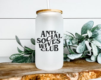 Anti Social Wives Club Libbey Bicchiere in vetro, Tazza da caffè ghiacciato, 16 once, Bicchiere per lattina di birra