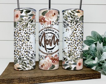 Bad Moms Club tumbler, leopard, adult humor, funny mug, personalized tumbler, gift for mom,gift for her, floral, Imperfect Mom