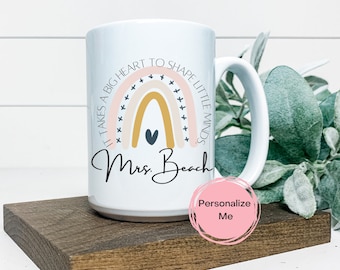 It Takes a Big Heart to Shape Little Minds, Teacher Gift, Gift for Teacher,  Christmas Collection, Personalized, Rainbow, Coffee Mug