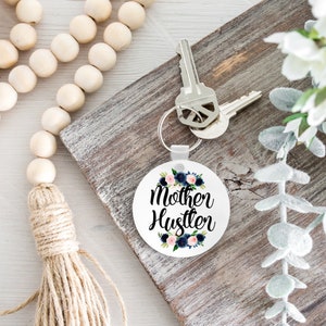 Mother Hustler Keychain, Floral Keychain, Personalized, Gift for mom, Gift for her, adult gift, Business Owner, Water Color,
