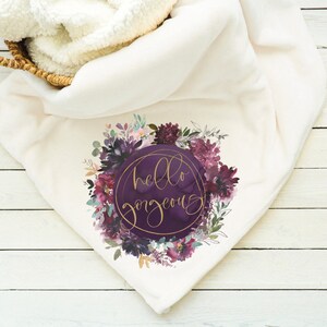 Hello Gorgeous Blanket, Throw, Minky, Sherpa, Gift for her, Gift for Him