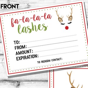 May include: Printable gift certificate with a reindeer illustration and the text "fa-la-la-la lashes". The certificate has fields for "To", "From", "Amount", and "Expiration".