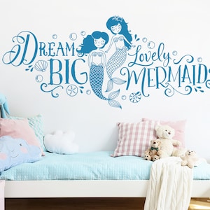 Dream Big Lovely Mermaids Wall Decal - Girls Nursery Decor, Mermaid Nursery Decal, Wall Decal, Mermaid Quote Decal, Sisters Decal, Sister