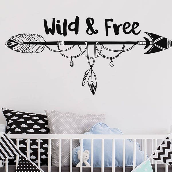 Wild and Free Arrow Wall Decal - Tribal Nursery Decal, Wild & Free Wall Quote, Boho Decal, Arrow Wall Decal, Tribal Arrow Wall Sticker