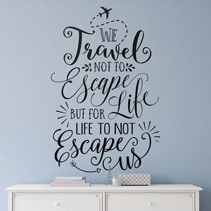 Wall Quote Decal Travel Quote, Travel Wall Decal, Vinyl Wall Decal, Vinyl Quote, Wall Sticker, Unique Wall Decor image 2