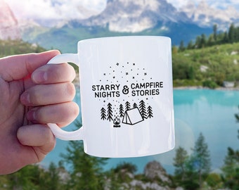 Starry Nights & Campfire Stories Mug - Mug Gift, Adventure Gift, Wanderlust, Explore, Coffee Mug, Ceramic Mug, Adventure Quote, Camping Gift
