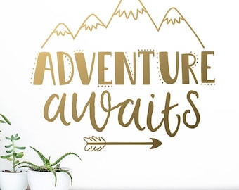 Adventure Awaits Wall Decal - Nursery Decal, Wall Quote, Wall Decor, Wanderlust, Inspirational Quote, Adventure, Explore, Gift for Her