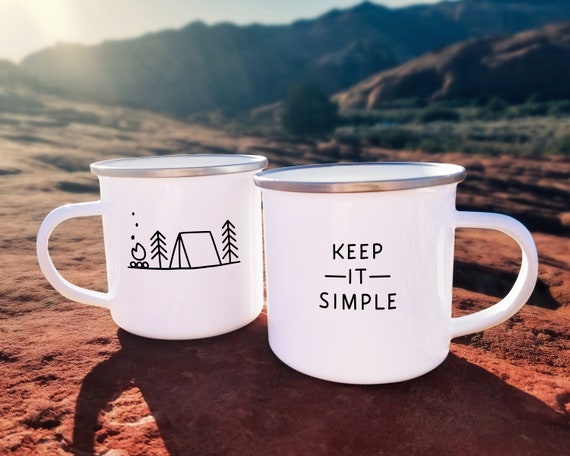 Keep it Simple Mug - Camp Mug, Enamel Mug, Mug Gift, Adventure Gift,  Wanderlust, Explorer, Adventure Quote, Camping Gift, Travel Mug