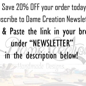 May include: Text overlay on a blurred background image of tools and supplies. The text reads: "Save 20% OFF your order today! Subscribe to Dame Creation Newsletter Copy & Paste the link in your browser under "NEWSLETTER" in the description below! Handmade Designs."