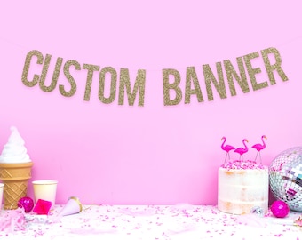 Custom Glitter Banner - Personalised Wedding Banner - birthday Banner - 1st birthday banner - Hen party banner - 30th birthday banner