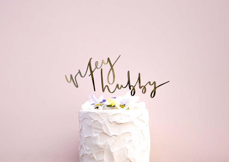 Wifey and Hubby Wedding Cake Topper Couples Wedding topper Bride & Groom Cake Topper Calligraphy Cake Topper Mr and Mrs Topper image 1