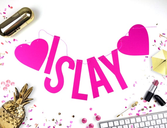 I Slay Custom Party Banner Etsy