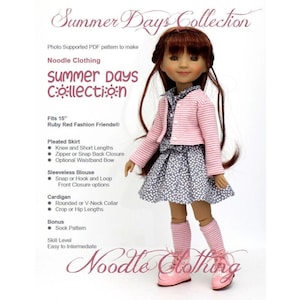 PDF Doll Clothes Pattern - Noodle Clothing Summer Days Collection- Skirt - Blouse - Cardigan - Socks fits 15 inch Ruby Red Fashion Friends®