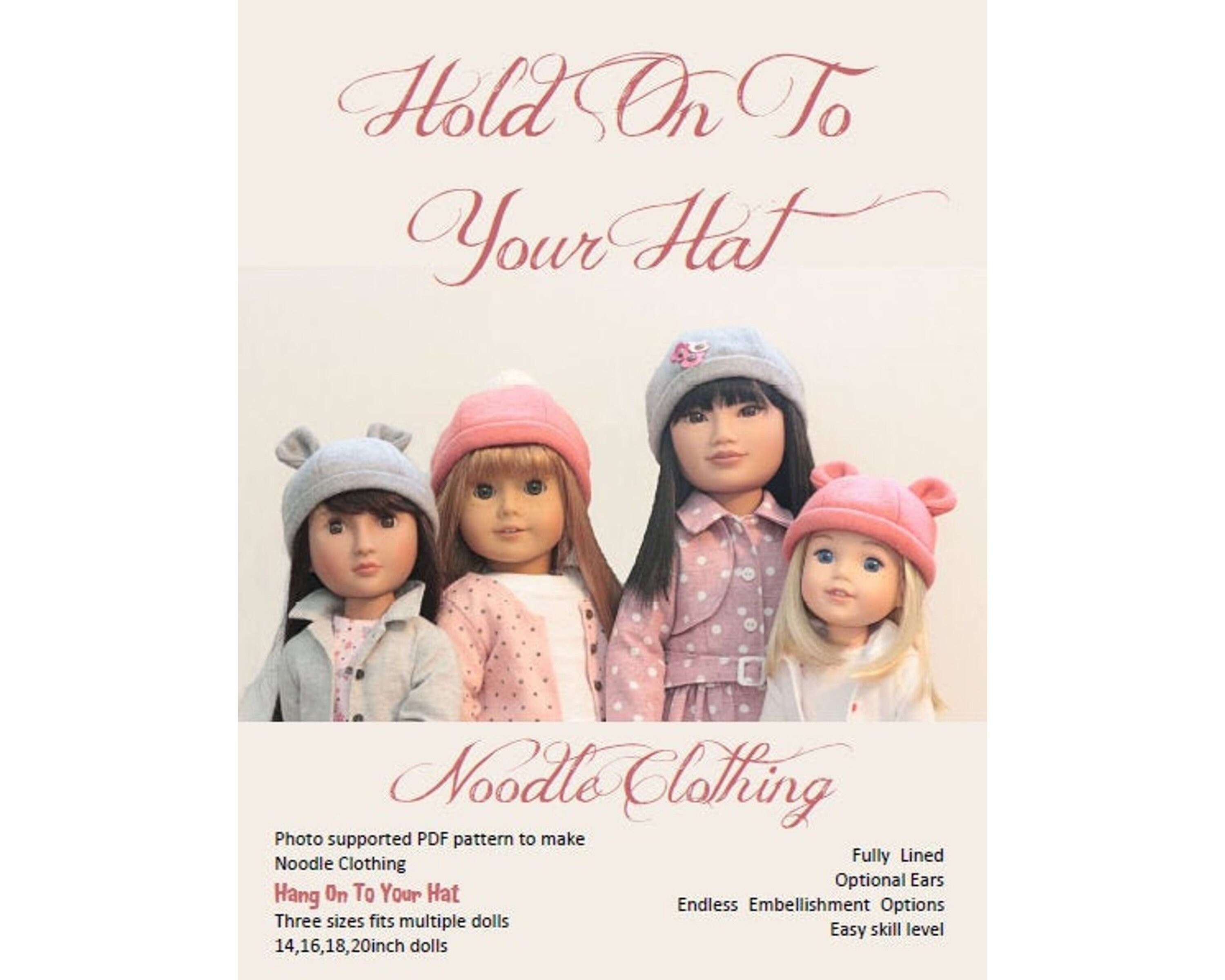 PDF Doll Clothes Pattern - Noodle Clothing "Hold On To Your Hat"-  Cozy Hat Pattern with optional Ears - 3 sizes fit multiple Dolls