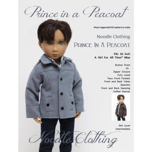 Puede incluir: Un patrón de costura para una gabardina azul para una muñeca de 40,6 cm. El patrón se llama "Prince in a Peacoat" y es de Noodle Clothing. El patrón incluye instrucciones para un frente con botones, cierre de cremallera, completamente forrado, bolsillos delanteros falsos, yugos delanteros y traseros, hombreras, costuras delanteras y traseras, y mangas con puños. El nivel de habilidad es intermedio.