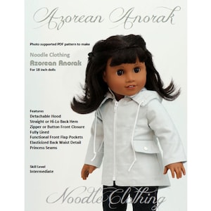 18 inch PDF Doll Clothes Pattern  Noodle Clothing Azorean Anorak Jacket pattern fits 18 inch dolls.