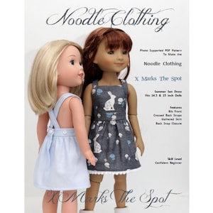 May include: A PDF sewing pattern for a summer sun dress for 14.5 and 15 inch dolls. The dress has a bib front, crossed back straps, a gathered skirt, and a back snap closure. The pattern is called "X Marks The Spot" and is by Noodle Clothing.