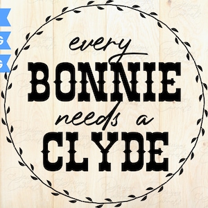 Bonnie and Clyde svg | Couples matching shirt design | Valentines day | Date night | Cricut | SVG | Silhouette