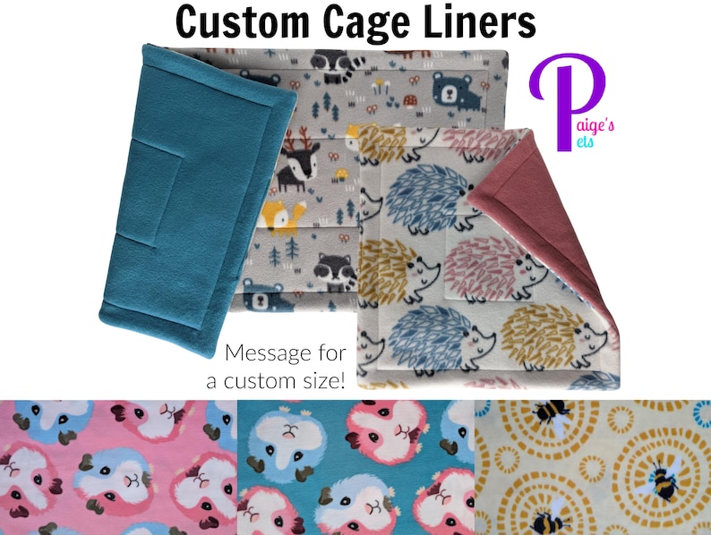 May include: Custom cage liners in various patterns. One teal liner and two patterned liners with woodland and hedgehog designs are displayed. The text "Custom Cage Liners" and "Message for a custom size!" are visible.