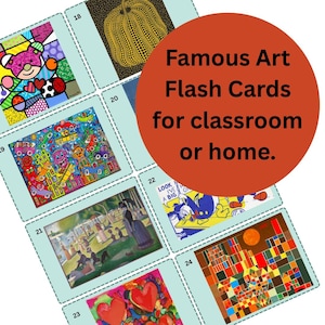 May include: A collection of flash cards featuring famous art pieces. The cards are displayed on a light blue background and include various colorful artworks. A large orange circle with the text "Famous Art Flash Cards for classroom or home" is in the center.