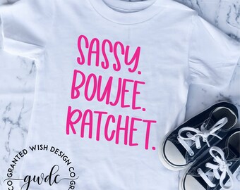 I'm A Savage, Sassy, Boujee, Ratchet, Toddler Shirt, Children's Clothing