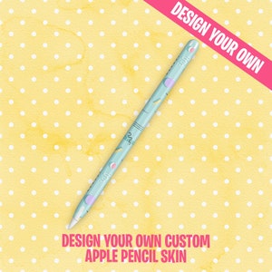 Apple Pencil Skin Design Your Own // High Quality 3M Vinyl Wrap & 3M Overlaminate // Available for the Apple Pencil 1 or Apple Pencil 2