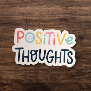 Positive Gedanken Aufkleber | Fenster, Stoßstange, Skateboard, Auto, Bibel, Wasserflasche, Wandtattoo, Laptop Vinyl Aufkleber - 3&quot;, 5&quot; oder 7&quot;