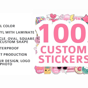 100 Custom Die Cut Vinyl Stickers Pack | Any Size | Custom Stickers | Design Your Own Decals | Create Your Own Sticker