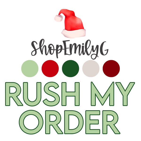 RUSH MY ORDER! | Shop Emily G Order Rush Option | 1 Business Day Production Time