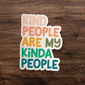 Adesivo "Le persone gentili sono il mio tipo di persone" // Adesivo retrò carino // Adesivo in vinile per laptop, bottiglia d'acqua, finestrino dell'auto - 3", 5" o 7"