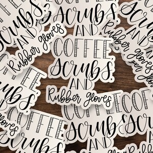 Coffee, Scrubs, and Rubber Gloves // Nurse Sticker // Laptop Sticker // Skateboard Sticker // Waterbottle Vinyl Decal