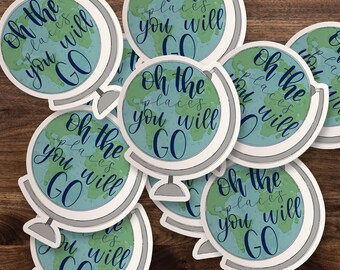 Oh, The Places You Will Go Sticker Sticker | Vinyl Decal for Laptop. Kindle, or Car