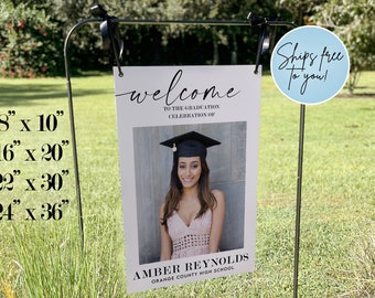 Custom Photo Graduate Welcome Sign | Class of 2024 Graduation Party Welcome Sign | Grad Party Decor and Supplies | Party Welcome Signage