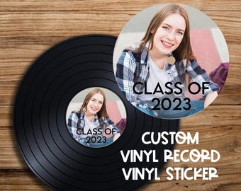 Class of Custom Photo Vinyl Sticker Decal for Record Senior Graduation Party Guestbook Musical Decor