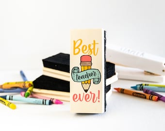Best Teacher Ever! | Teacher Dry Erase Chalkboard Eraser | Custom Personalized Teacher Eraser Gift | Gift for Teacher | White Board Eraser