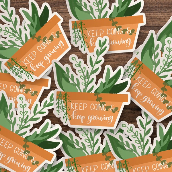 Keep Going, Keep Growing // Laptop Sticker // Skateboard Sticker // Waterbottle Vinyl Decal