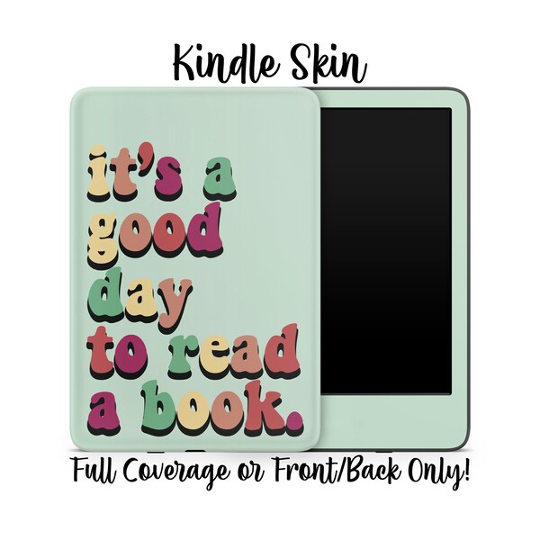 Es un buen día para leer un libro Kindle Skin / Wrap Calcomanía para Kindle Paperwhite, Kindle Reader / Kindle Wrap Sticker / Book Lover Reader Gift