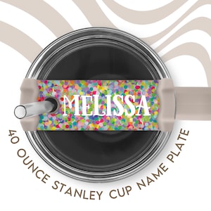 40 oz Stanley Name Tag Drink Topper – Confetti Waves