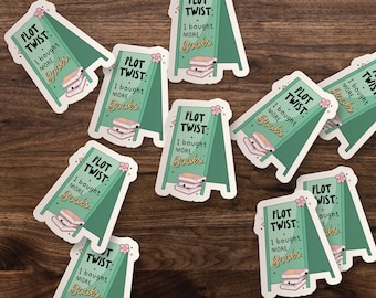 Plot Twist I bought more Books Sticker | Kindle Sticker, Book Lover Vinyl, Laptop Decal,  Booktok, Book Lover, Aesthetic, Preppy