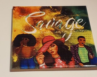 Savage coaster, Afrocentric   coaster , Black girl magic,