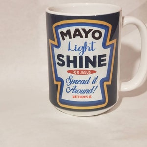 Mayo dein Licht leuchte für Jesus Becher