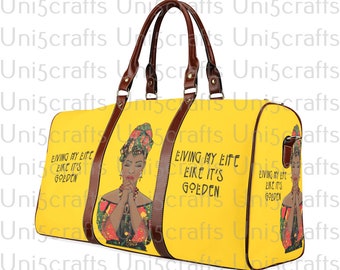 living my life like its golden  travel bag, gold travel bag, living my life bag, colorful travel bags