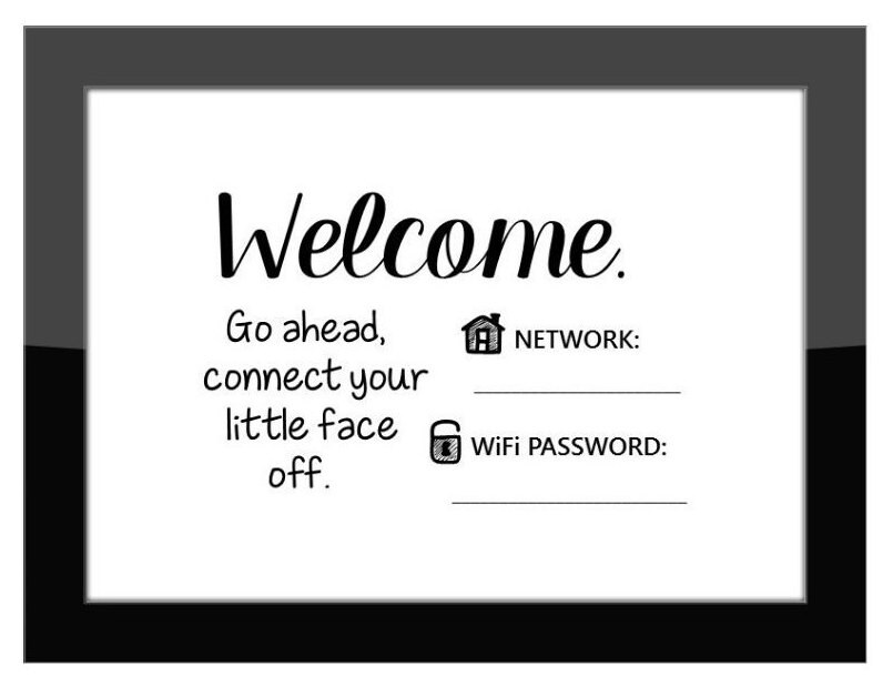 Funny Wifi Network & Password Sign / Guest Room, Office, Living Room