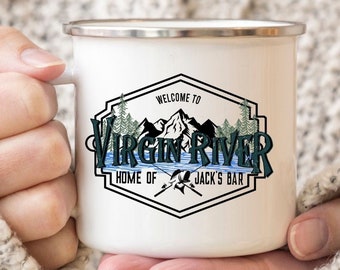 Virgin River Camping Mug, Jacks Bar Mug, Virgin River, Home of Jacks Bar, Jack and Mel, Virgin River Mug