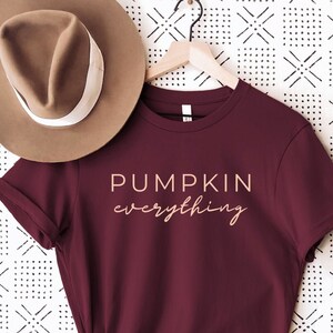 Pumpkin everything shirt,Pumpkin shirt, Cute Pumpkin Shirt, Cute Fall shirt, Simple fall shirt, Soft cozy fall shirt