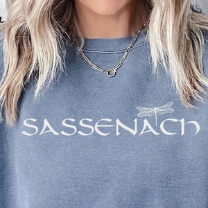Sassenach Sweatshirt, Claire Fraser Outlander Shirt, Fraser Clan, Outlander Fan Gift, Lallybroch Scotland Sweater, Outlander gift