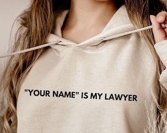 Custom Lawyer Hoodie, New Lawyer Sweater, Lawyer Graduation Gift, Lawyer Shirt, Personalized Lawyer Sweatshirt, Gift for Lawyers