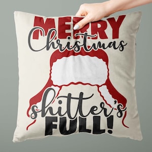 Christmas Vacation Pillow, Shitters Full, Funny Holiday Pillow, Christmas Pillow, Jolliest Bunch Pillow Soft Holiday Pillow Griswold Pillow,